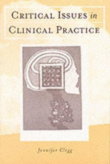 Critical Issues in Clinical Practice