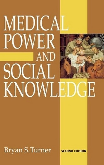 Medical Power and Social Knowledge 2/e