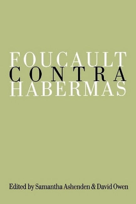 Foucault Contra Habermas