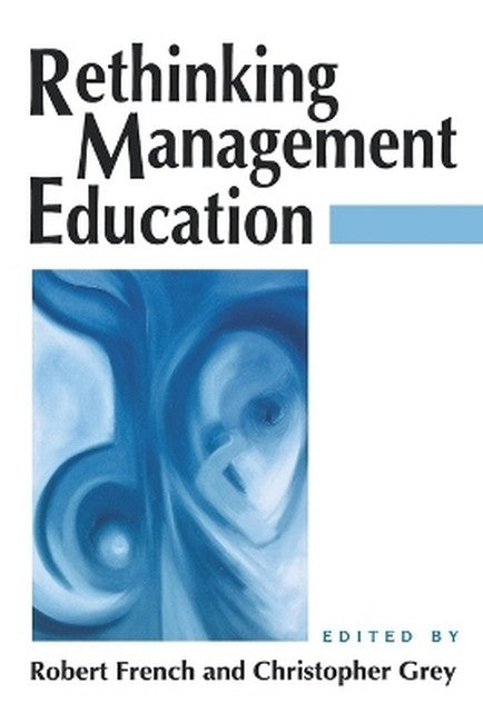 Rethinking Management Education