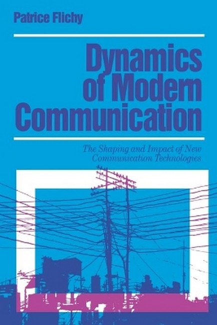 Dynamics of Modern Communication