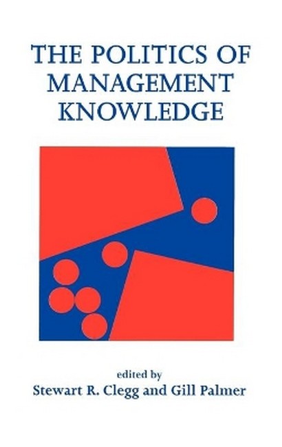 The Politics of Management Knowledge