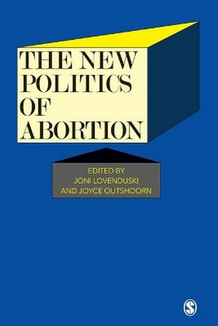 The New Politics of Abortion