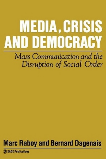 Media, Crisis and Democracy