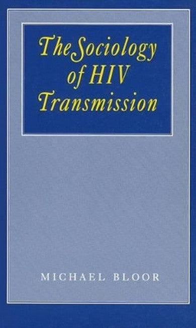 The Sociology of HIV Transmission