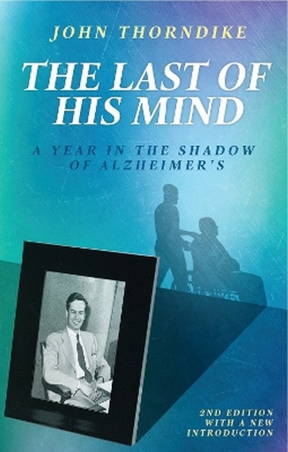 The Last of His Mind, Second Edition 2/e