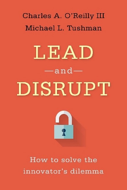 Lead and Disrupt