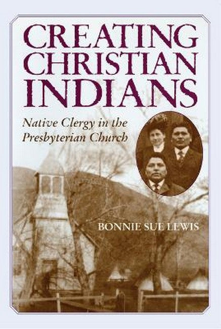 Creating Christian Indians