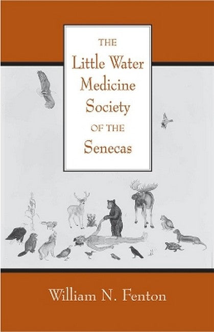 The Little Water Medicine Society of the Senecas Volume 242