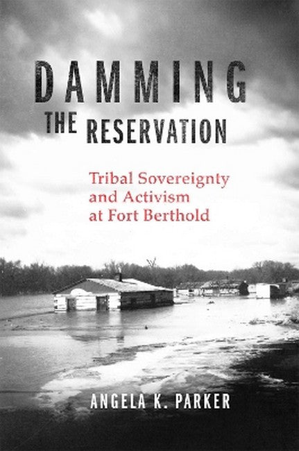 Damming the Reservation Volume 23