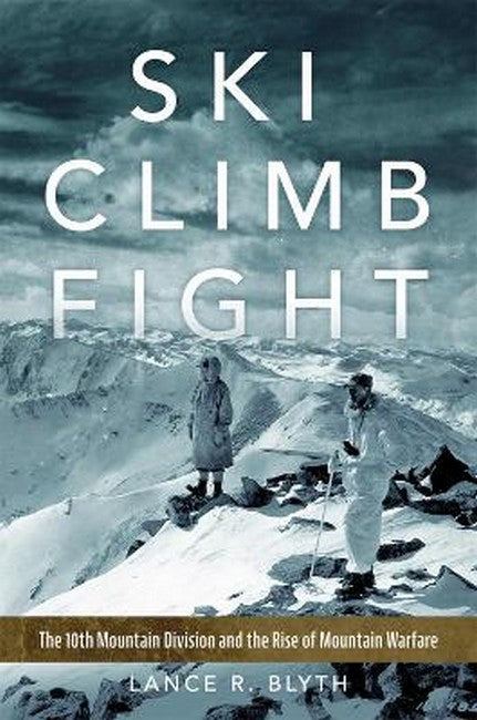 Ski, Climb, Fight Volume 77