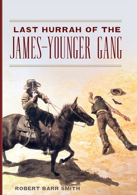 Last Hurrah of the James-Younger Gang
