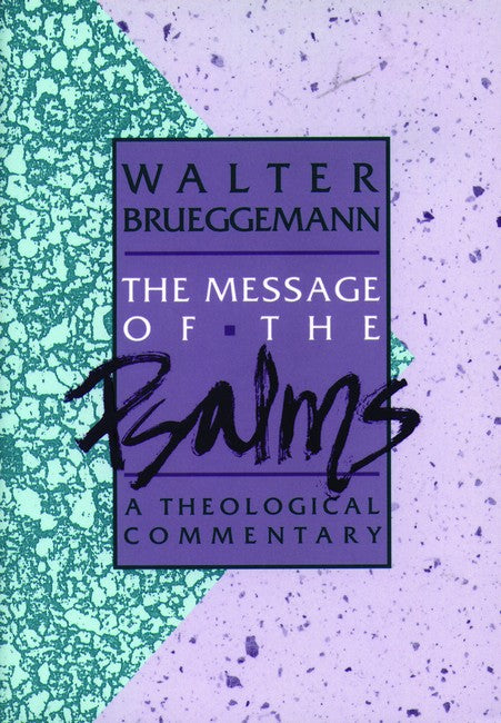 The Message of the Psalms