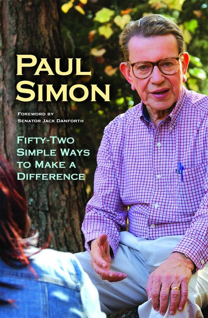 Fifty-Two Simple Ways to Make a Difference