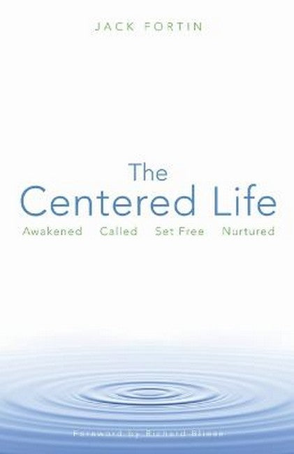 The Centered Life