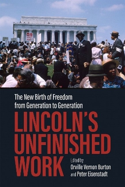 Lincoln's Unfinished Work