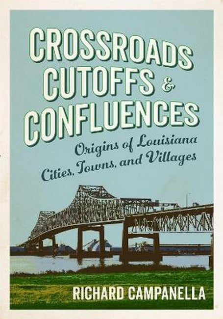 Crossroads, Cutoffs, and Confluences