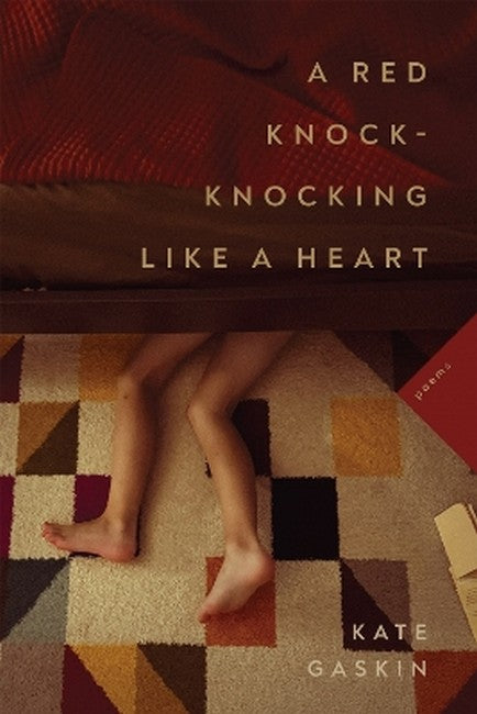 A Red Knock-Knocking Like a Heart
