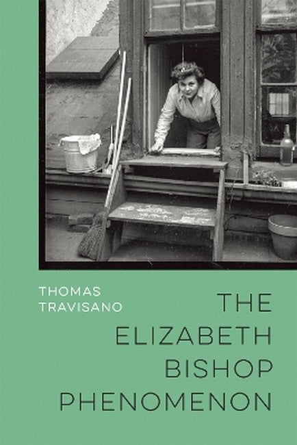 The Elizabeth Bishop Phenomenon