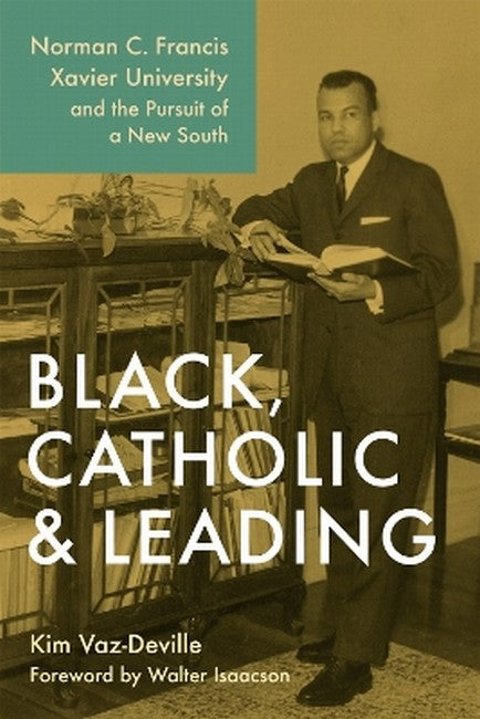 Black, Catholic, and Leading