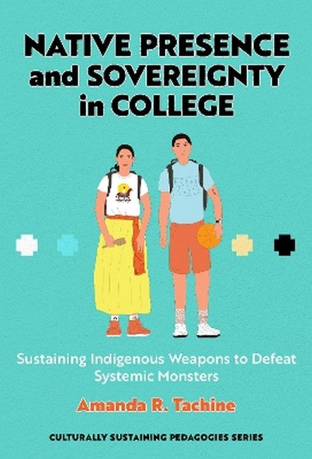 Native Presence and Sovereignty in College
