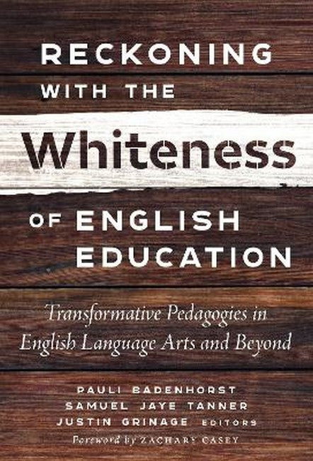 Reckoning With the Whiteness of English Education