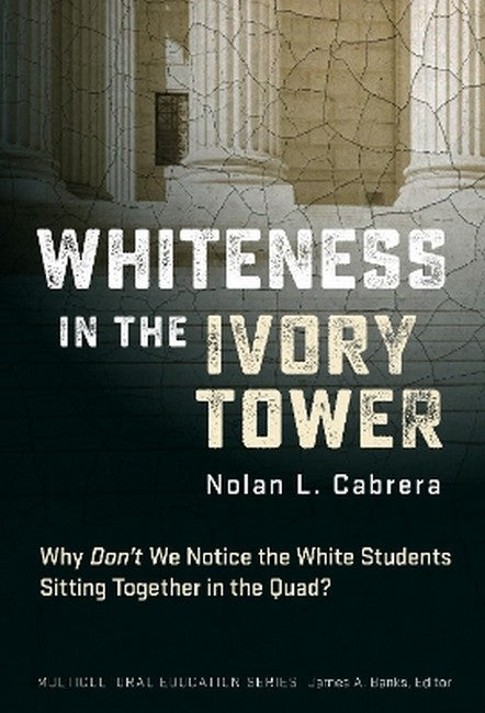 Whiteness in the Ivory Tower