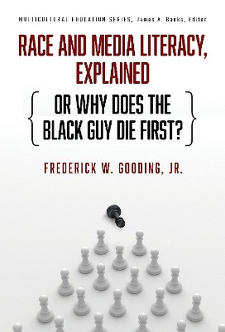 Race and Media Literacy, Explained (or Why Does the Black Guy Die First?)