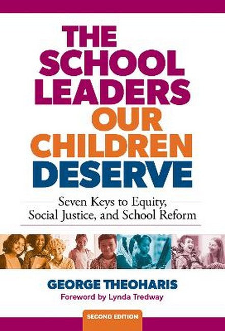 The School Leaders Our Children Deserve 2/e