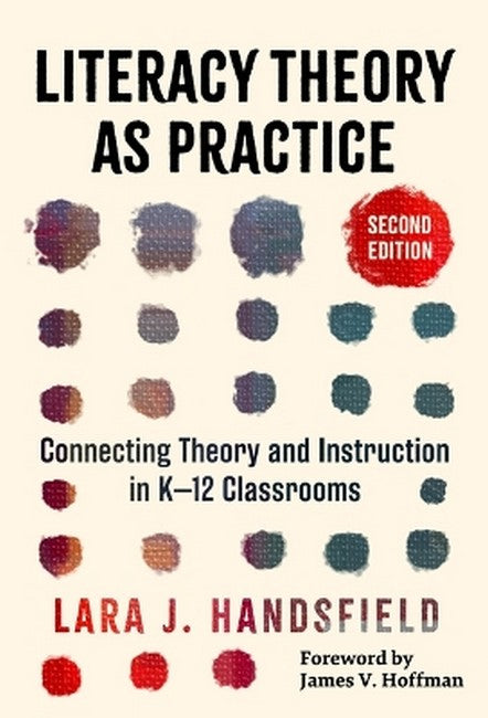 Literacy Theory As Practice 2/e