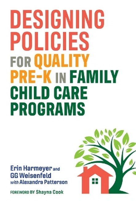 Designing Policies for Quality Pre-K in Family Child Care Programs