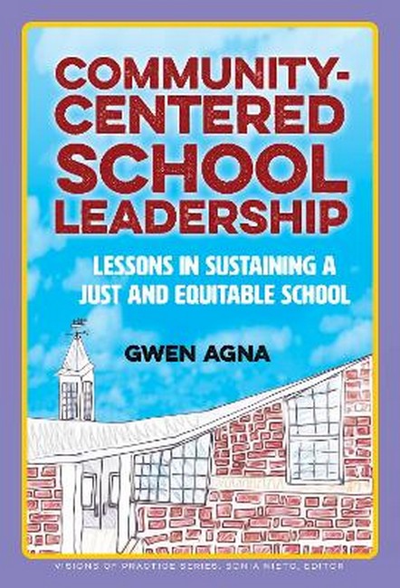 Community-Centered School Leadership