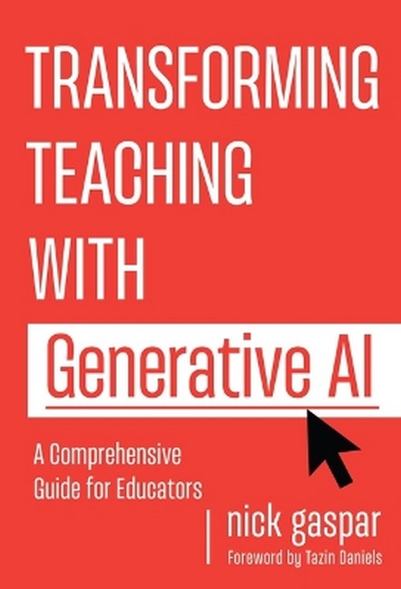 Transforming Teaching with Generative AI