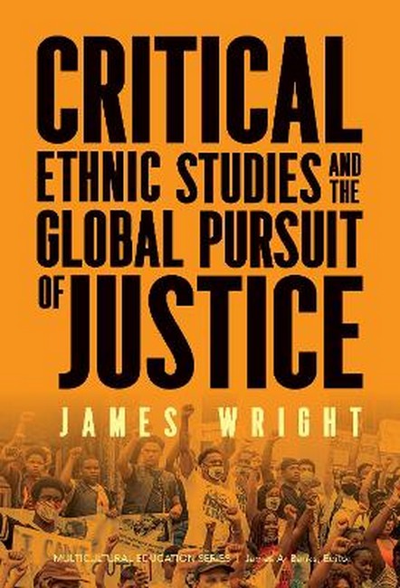 Critical Ethnic Studies and the Global Pursuit of Justice