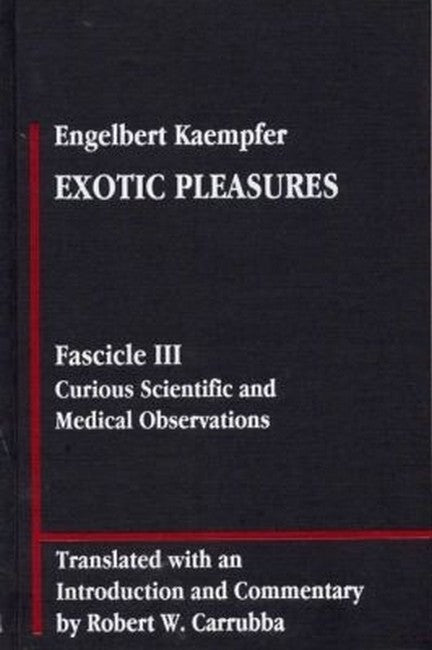 Engelbert Kaempfer: Exotic Pleasures
