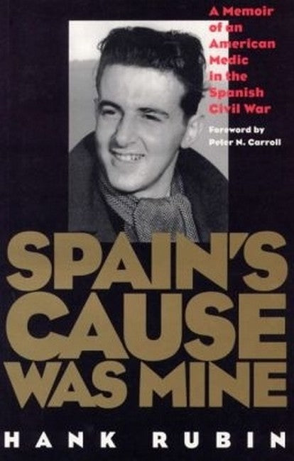 Spain's Cause Was Mine