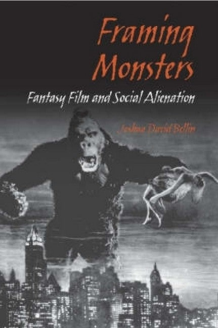 Framing Monsters 3/e