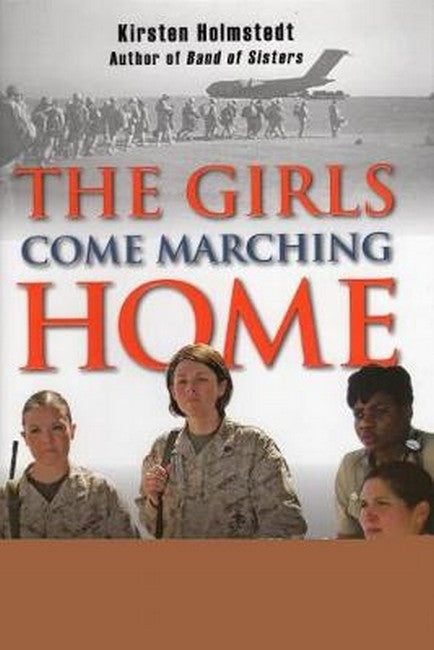 The Girls Come Marching Home