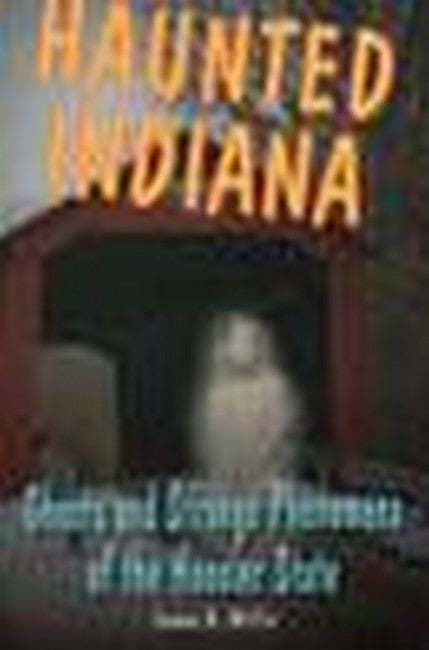 Haunted Indiana
