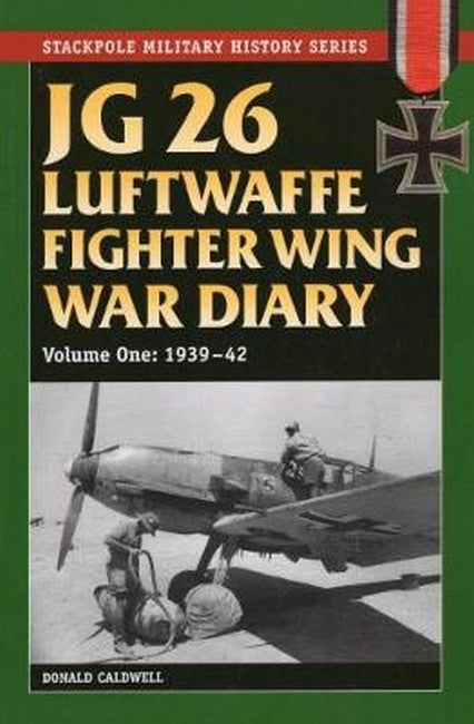 JG 26 Luftwaffe Fighter Wing War Diary