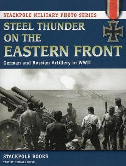 Steel Thunder on the Eastern Front
