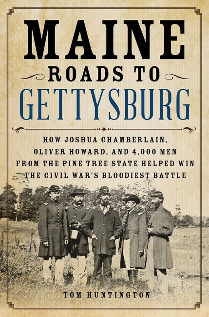 Maine Roads to Gettysburg