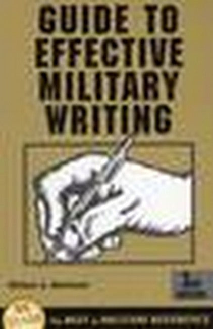 Guide to Effective Military Writing