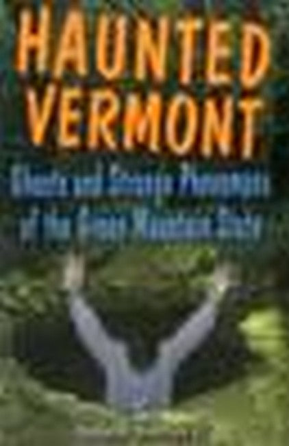 Haunted Vermont