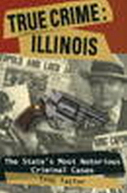 True Crime: Illinois