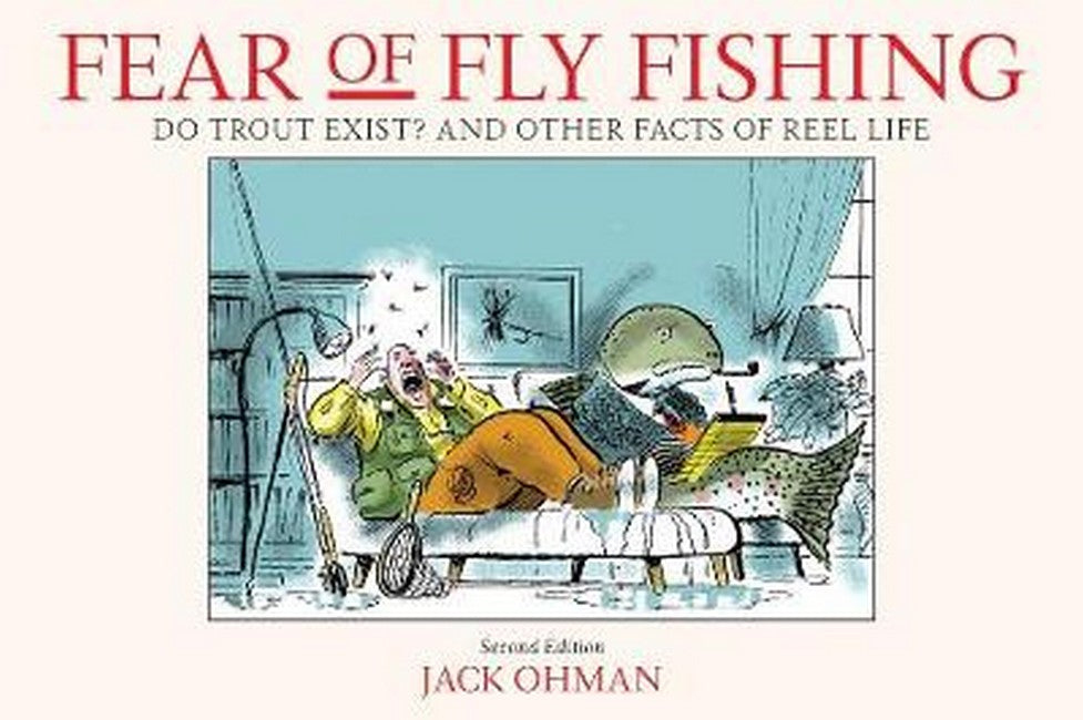 Fear of Fly Fishing 2/e