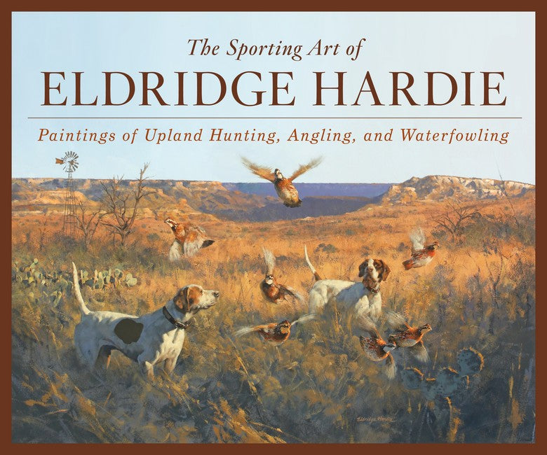 The Sporting Art of Eldridge Hardie