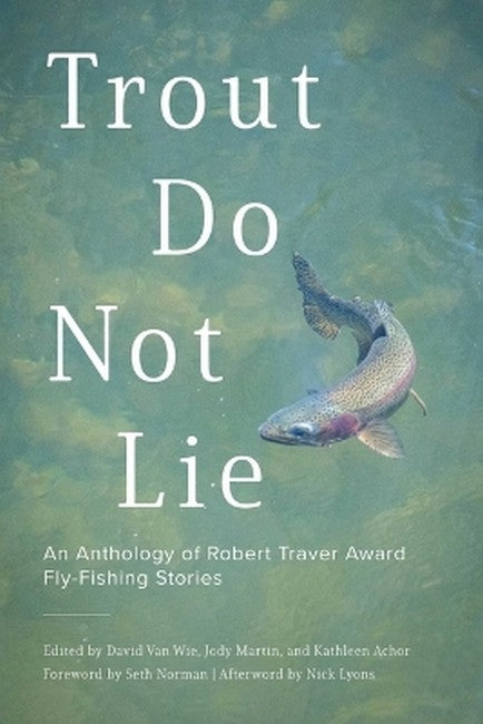 Trout Do Not Lie