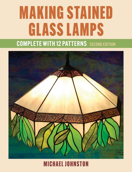 Making Stained Glass Lamps 2/e