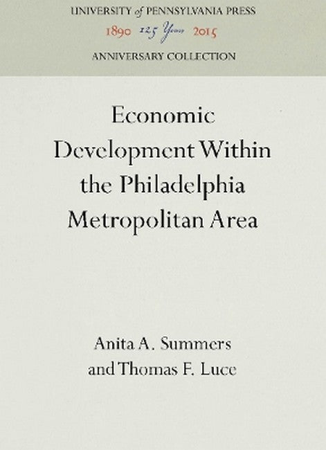 Economic Development Within the Philadelphia Metropolitan Area